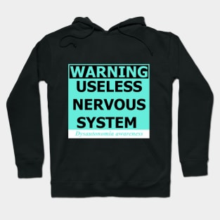 Dysautonomia Warning Sign Hoodie